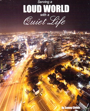 Serving a Loud World With a Quiet Life Book Cover