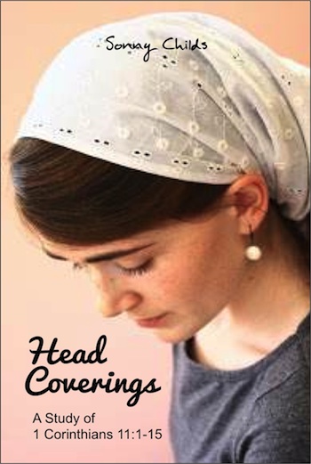 Head Coverings: A Study of 1 Corinthians 11:1-15
